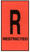 RESTRICTED  R Ratings label roll(s) .75x1.38