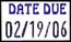 DATE DUE label, 9-roll sleeve, White/Blue, 7/8